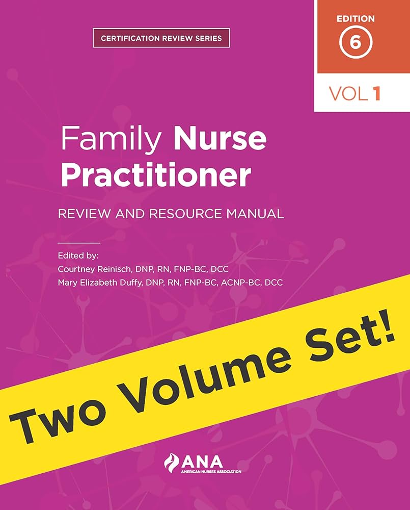 Family Nurse Practitioner Review and Resource Manual, 6th